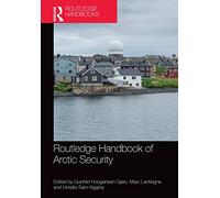 Routledge Handbook of Arctic Security