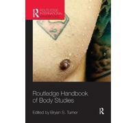 Routledge Handbook of Body Studies