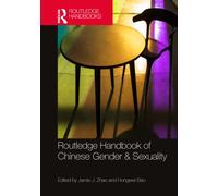 Routledge Handbook of Chinese Gender & Sexuality