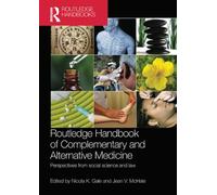 Routledge Handbook of Complementary and Alternative Medicine: Perspectives from Social Science and Law