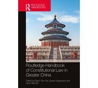 Routledge Handbook of Constitutional Law in Greater China