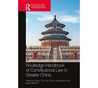 Routledge Handbook of Constitutional Law in Greater China