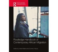 Routledge Handbook of Contemporary African Migration