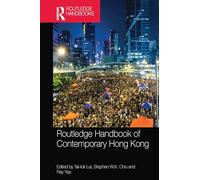 Routledge Handbook of Contemporary Hong Kong