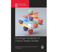 Routledge Handbook of Critical Obesity Studies