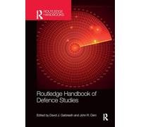 Routledge Handbook of Defence Studies (Routledge Handbooks)
