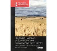 Routledge Handbook of Ecocriticism and Environmental Communication (Routledge Environment and Sustainability Handbooks)