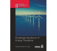 Routledge Handbook of Energy Transitions (Routledge Environment and Sustainability Handbooks)