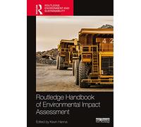 Routledge Handbook of Environmental Impact Assessment (Routledge Environment and Sustainability Handbooks)