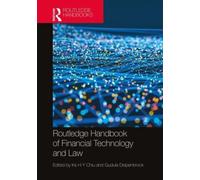 Routledge Handbook of Financial Technology and Law (Routledge Handbooks in Law)
