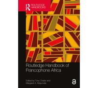Routledge Handbook of Francophone Africa