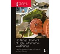 Routledge Handbook of High-Performance Workplaces