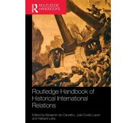 Routledge Handbook of Historical International Relations