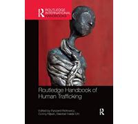 Routledge Handbook of Human Trafficking (Routledge International Handbooks)