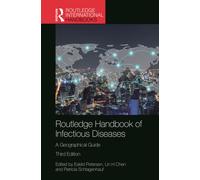 Routledge Handbook of Infectious Diseases : A Geographical Guide
