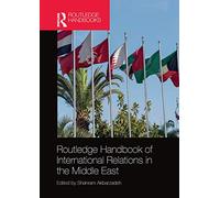 Routledge Handbook of International Relations in the Middle East