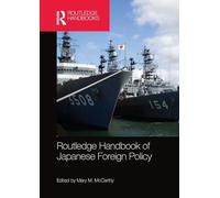 Routledge Handbook of Japanese Foreign Policy