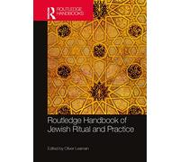 Routledge Handbook of Jewish Ritual and Practice (Routledge Handbooks)