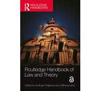 Routledge Handbook of Law and Theory