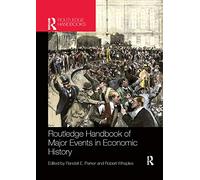 Routledge Handbook of Major Events in Economic History (Routledge International Handbooks)