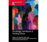 Routledge Handbook of Nursing Ethics