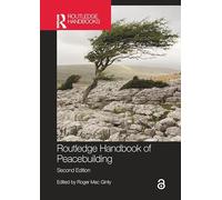Routledge Handbook of Peacebuilding