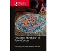 Routledge Handbook of Policy Design (Routledge Handbooks)