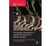 Routledge Handbook of Research Methods in Military Studies