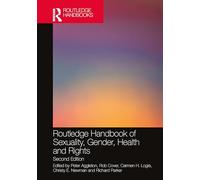 Routledge Handbook of Sexuality, Gender, Health and Rights