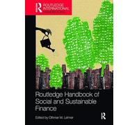 Routledge Handbook of Social and Sustainable Finance (Routledge International Handbooks)