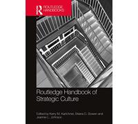 Routledge Handbook of Strategic Culture