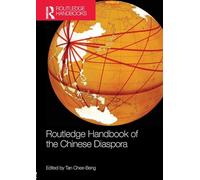 Routledge Handbook of the Chinese Diaspora (Routledge Handbooks)