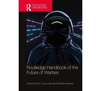 Routledge Handbook of the Future of Warfare