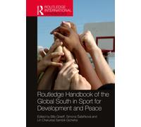 Routledge Handbook of the Global South in Sport for Development and Peace