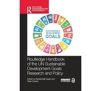 Routledge Handbook of the UN Sustainable Development Goals Research and Policy (Routledge Environment and Sustainability Handbooks)