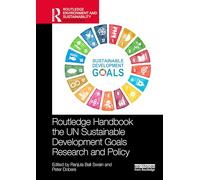 Routledge Handbook of the UN Sustainable Development Goals Research and Policy (Routledge Environment and Sustainability Handbooks)