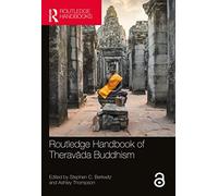 Routledge Handbook of Theravada Buddhism