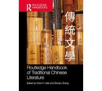 Routledge Handbook of Traditional Chinese Literature