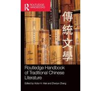 Routledge Handbook of Traditional Chinese Literature