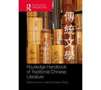 Routledge Handbook of Traditional Chinese Literature