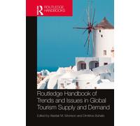 Routledge Handbook of Trends and Issues in Global Tourism Supply and Demand