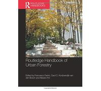 Routledge Handbook of Urban Forestry
