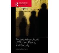 Routledge Handbook of Women, Peace, and Security