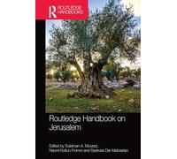 Routledge Handbook on Jerusalem
