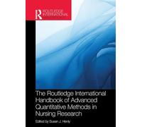 Routledge International Handbook of Advanced Quantitative Methods in Nursing Research (Routledge International Handbooks)