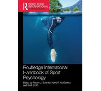 Routledge International Handbook of Sport Psychology (Routledge International Handbooks)