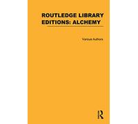 Routledge Library Editions: Alchemy