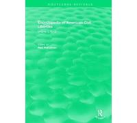 Routledge Revivals: Encyclopedia of American Civil Liberties (2006) : Volume 3, R - Z
