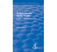 Routledge Revivals: Gulliver and the Gentle Reader (1991) : Studies in Swift and Our Time