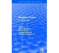Routledge Revivals: Medieval France (1995) : An Encyclopedia